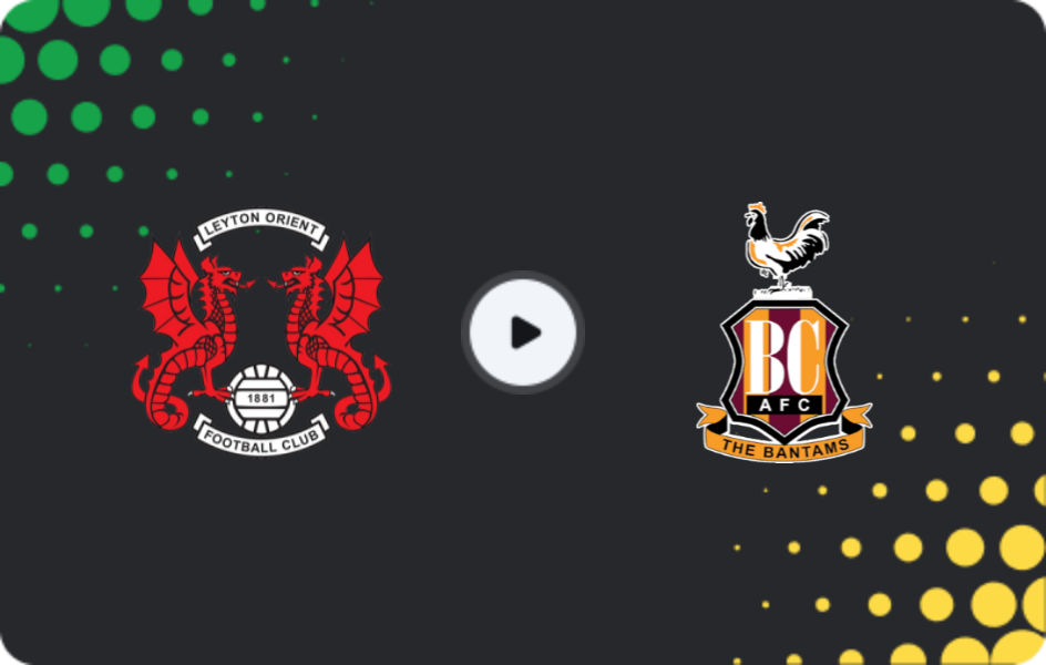 Where to watch Leyton Orient — Bradford City, League One, 20.12.2025