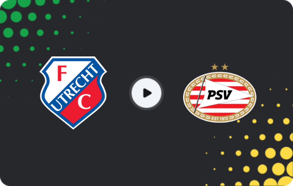 Where to watch Utrecht — PSV Eindhoven, Eredivisie, 21.12.2025