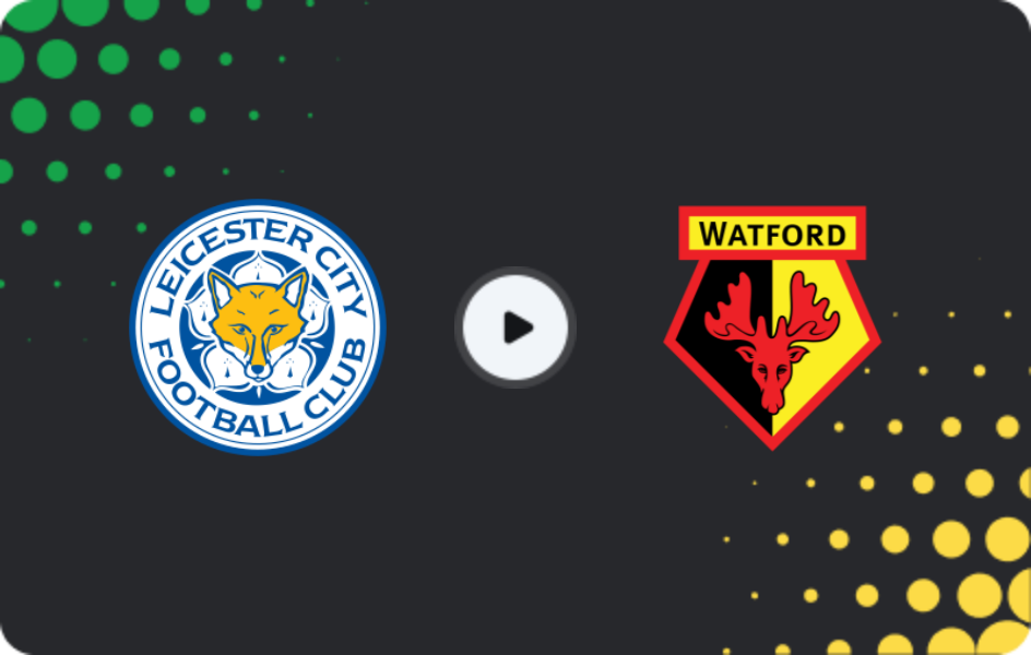 Where to watch Leicester — Watford, Championship, 26.12.2025
