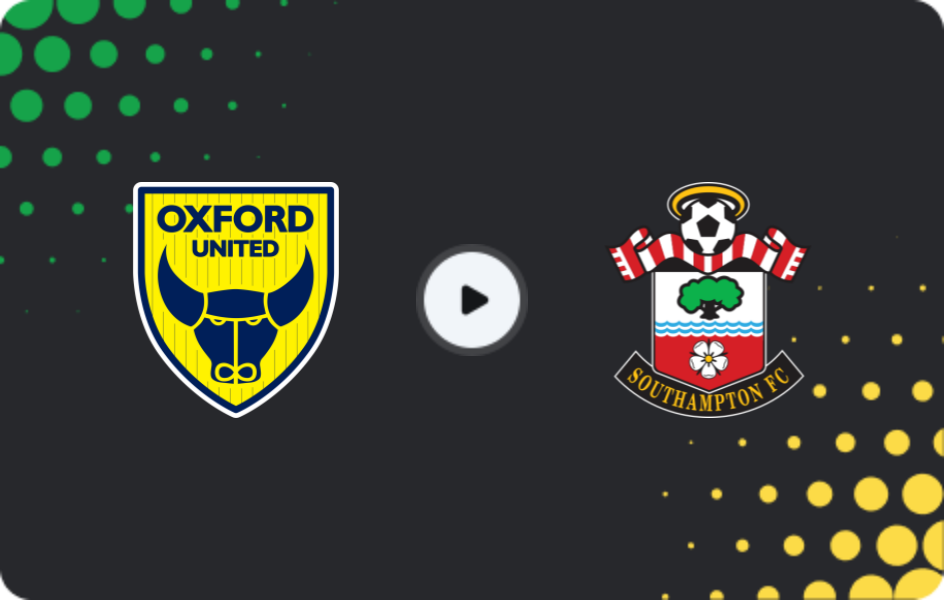 Where to watch Oxford United — Southampton, Championship, 26.12.2025