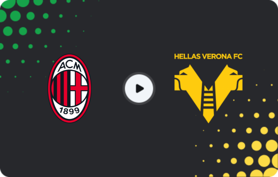 Where to watch Milan — Verona, Serie A, 28.12.2025