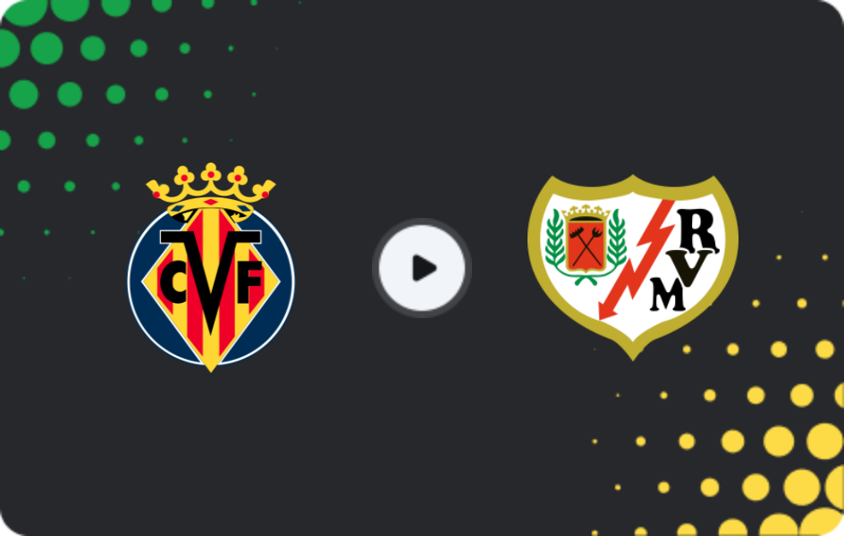 Where to watch Villarreal — Rayo Vallecano, La Liga, 01.11.2025