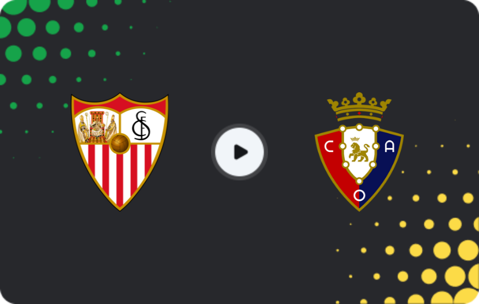 Where to watch Sevilla — Osasuna, La Liga, 08.11.2025