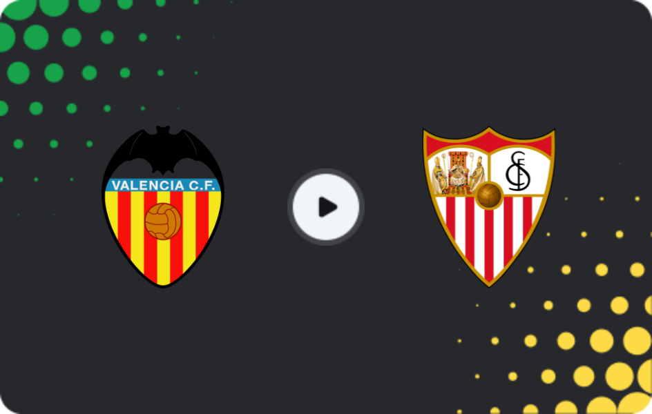 Where to watch Valencia — Sevilla, La Liga, 07.12.2025