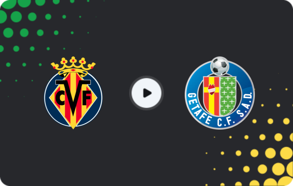 Where to watch Villarreal — Getafe, La Liga, 07.12.2025