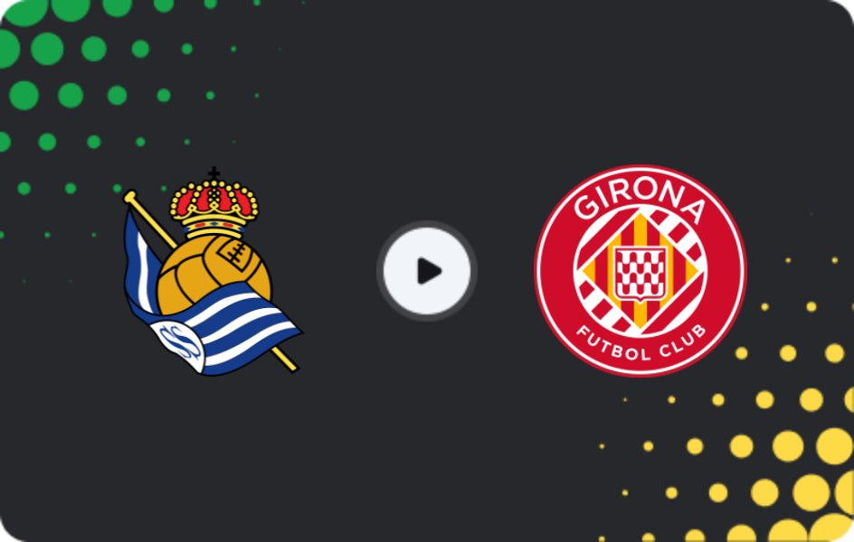 Where to watch Real Sociedad — Girona, La Liga, 14.12.2025