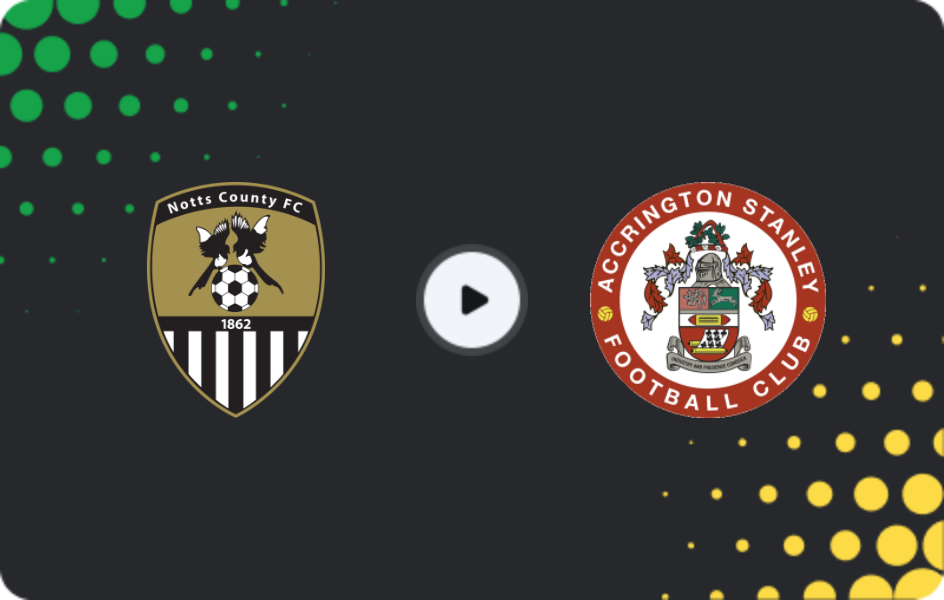 Where to watch Notts County — Accrington Stanley, League Two, 01.01.2026