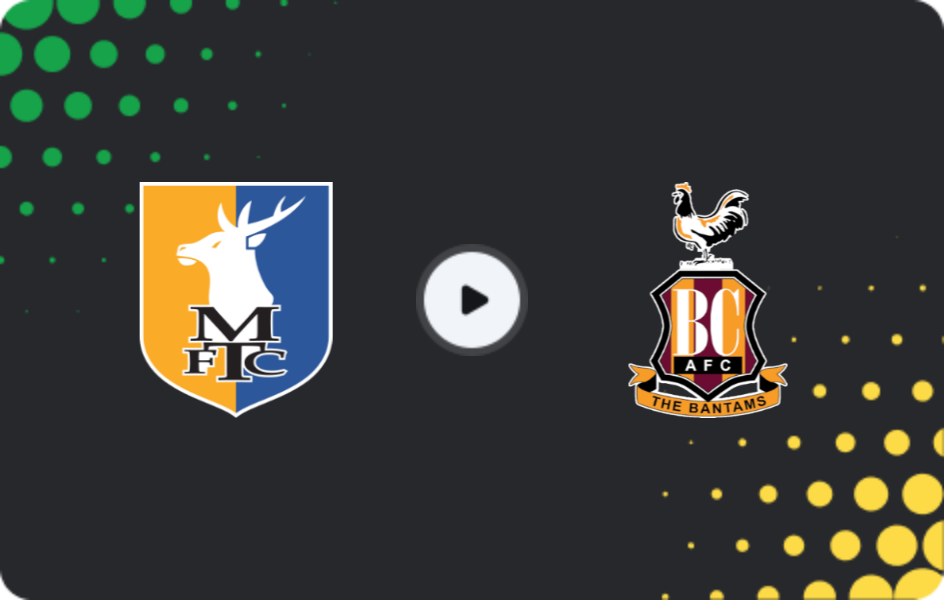 Where to watch Mansfield Town — Bradford City, League One, 01.01.2026