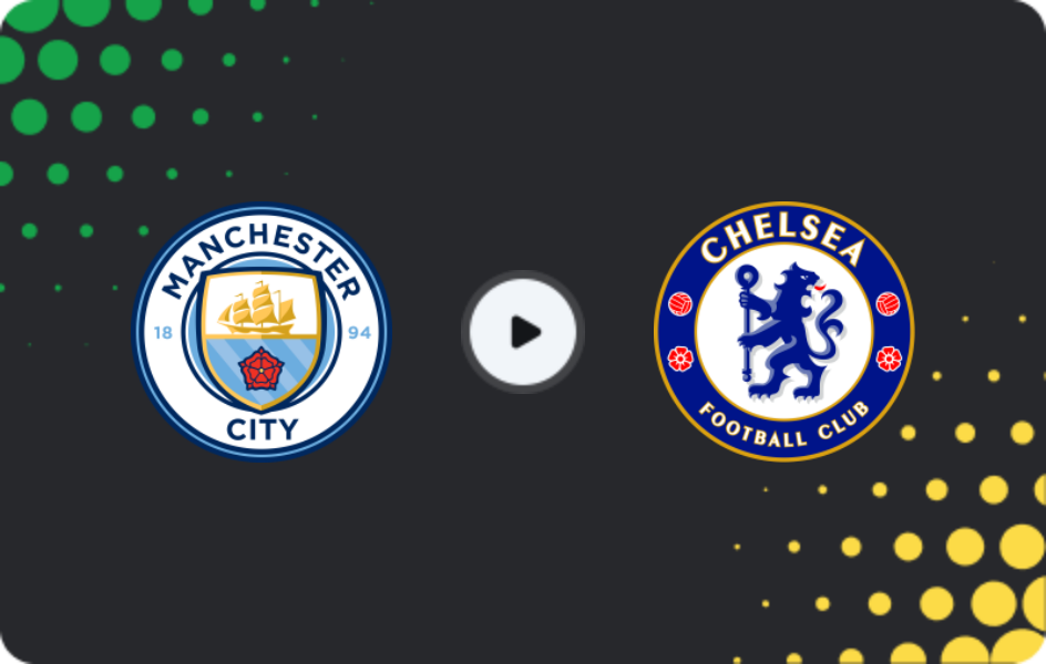 Where to watch Manchester City — Chelsea, Premier League, 04.01.2026