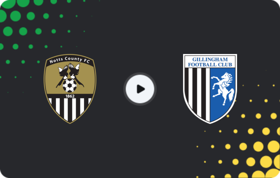 Where to watch Notts County — Gillingham, League Two, 04.01.2026