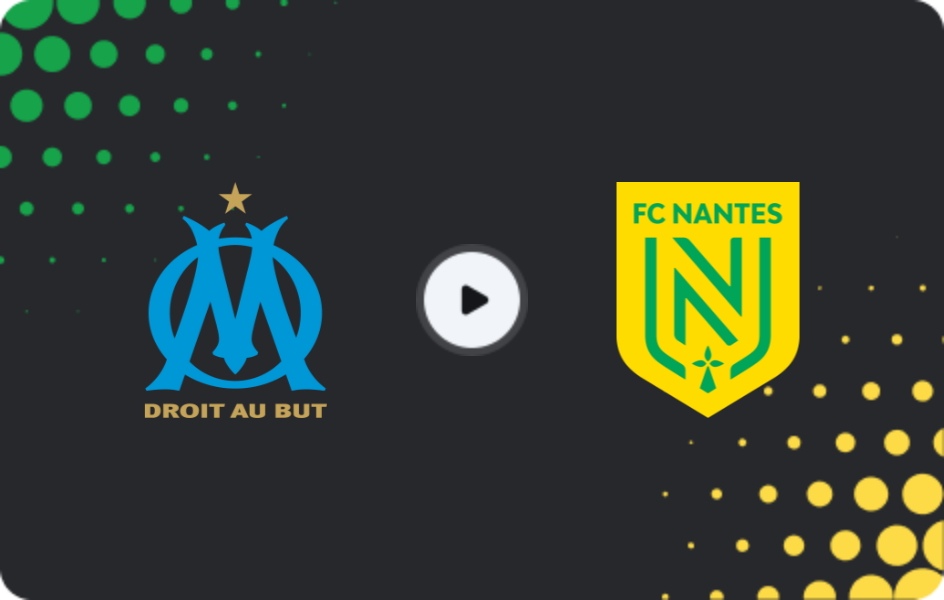 Where to watch Marseille — Nantes, Ligue 1, 04.01.2026
