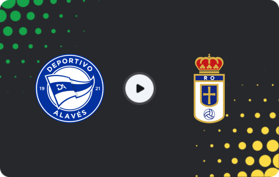 Where to watch Alaves — Real Oviedo, La Liga, 04.01.2026