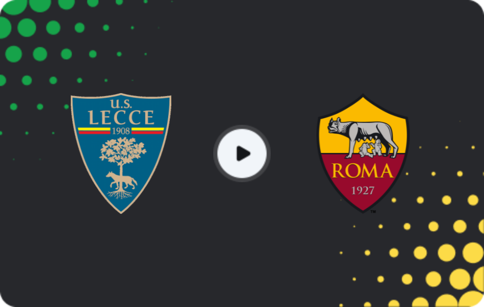 Where to watch Lecce — Roma, Serie A, 06.01.2026