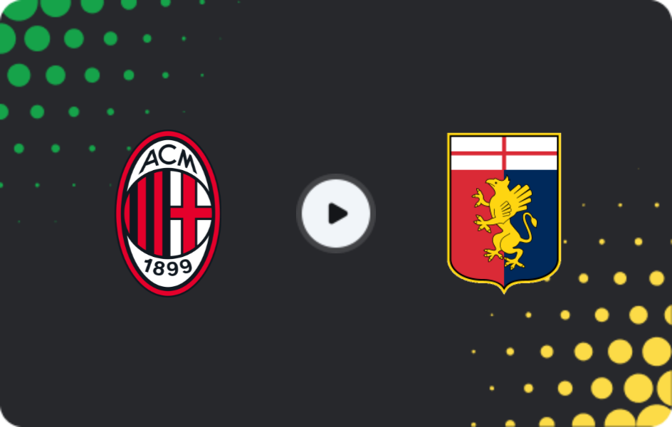 Where to watch Milan — Genoa, Serie A, 08.01.2026