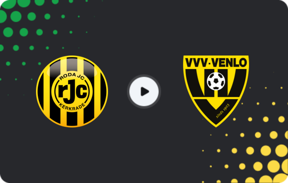 Where to watch Roda — VVV Venlo, Eerste Divisie, 11.01.2026