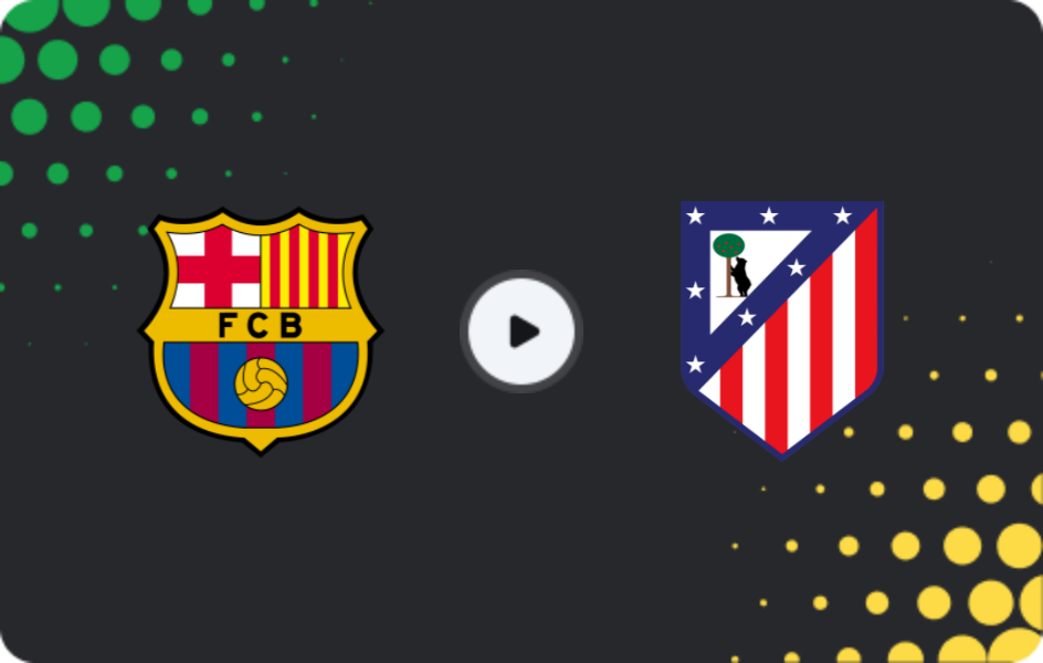 Where to watch Barcelona — Atletico Madrid, La Liga, 02.12.2025