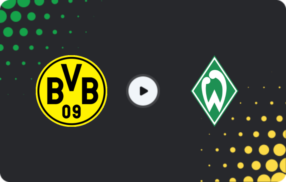 Where to watch Borussia Dortmund — Werder Bremen, Bundesliga, 13.01.2026