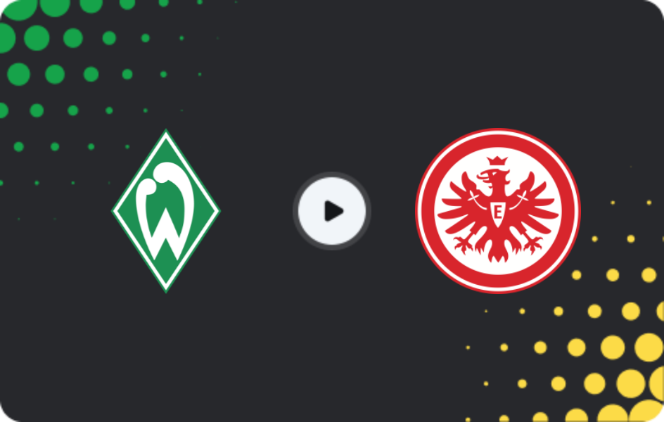 Where to watch Werder Bremen — Eintracht Frankfurt, Bundesliga, 16.01.2026