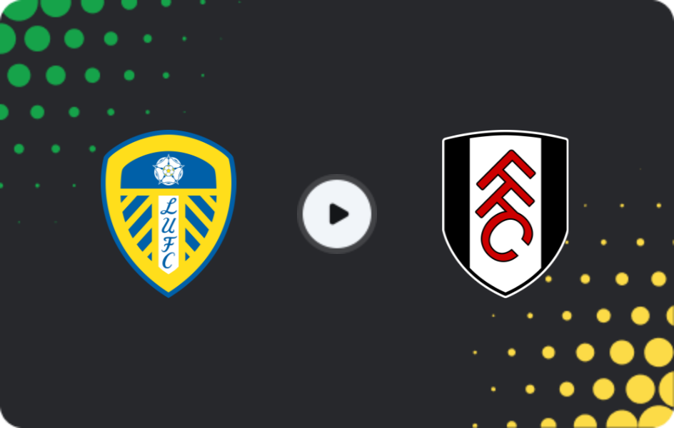 Where to watch Leeds — Fulham, Premier League, 17.01.2026