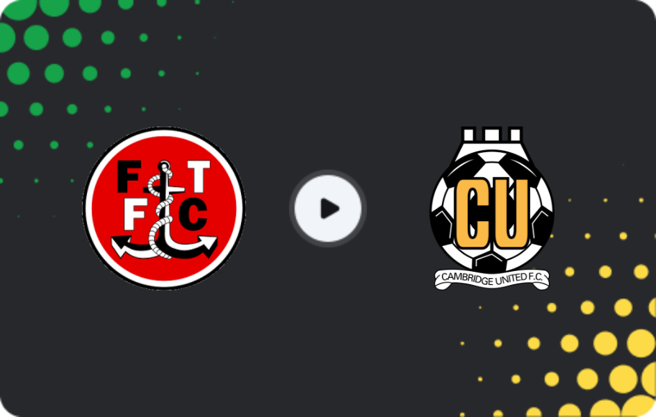 Where to watch Fleetwood Town — Cambridge United, League Two, 17.01.2026