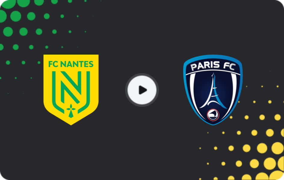 Where to watch Nantes — Paris FC, Ligue 1, 18.01.2026