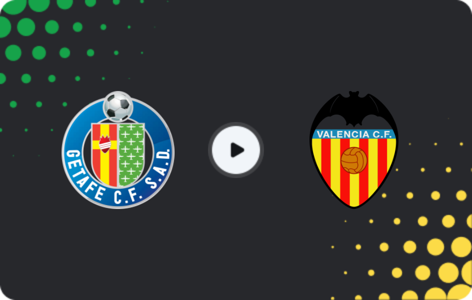 Where to watch Getafe — Valencia, La Liga, 18.01.2026
