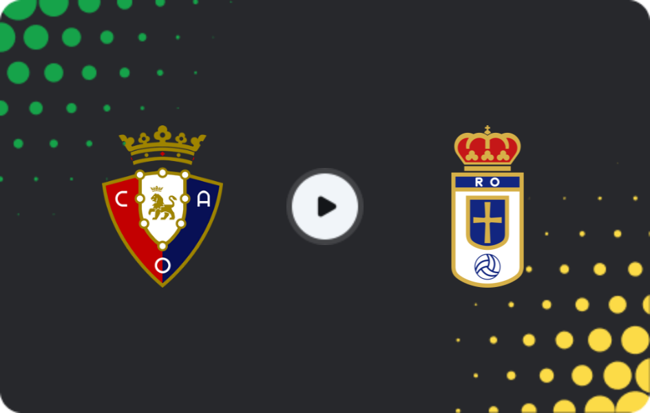 Where to watch Osasuna — Real Oviedo, La Liga, 18.01.2026