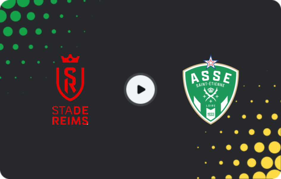 Where to watch Reims — Saint Etienne, Ligue 2, 24.01.2026