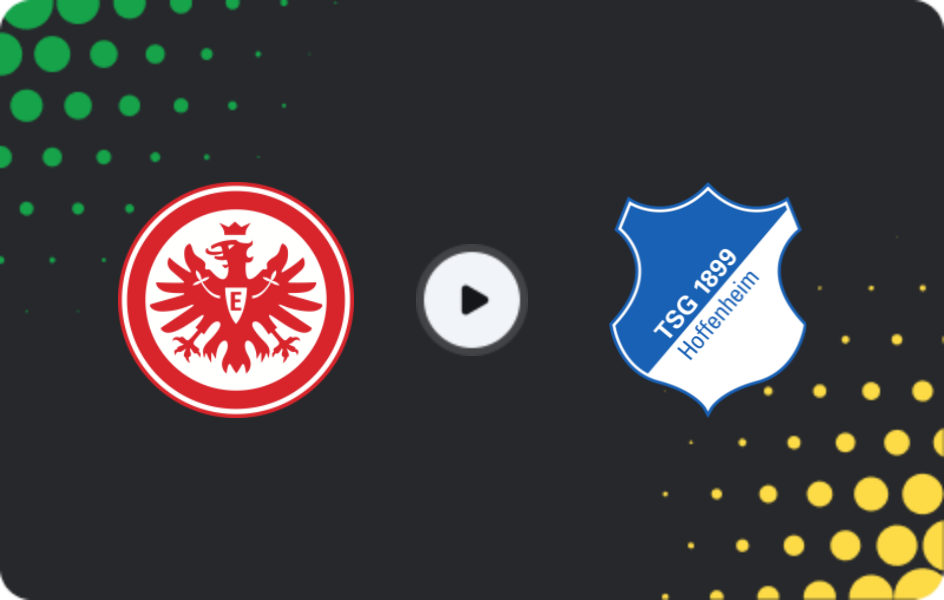 Where to watch Eintracht Frankfurt — Hoffenheim, Bundesliga, 24.01.2026