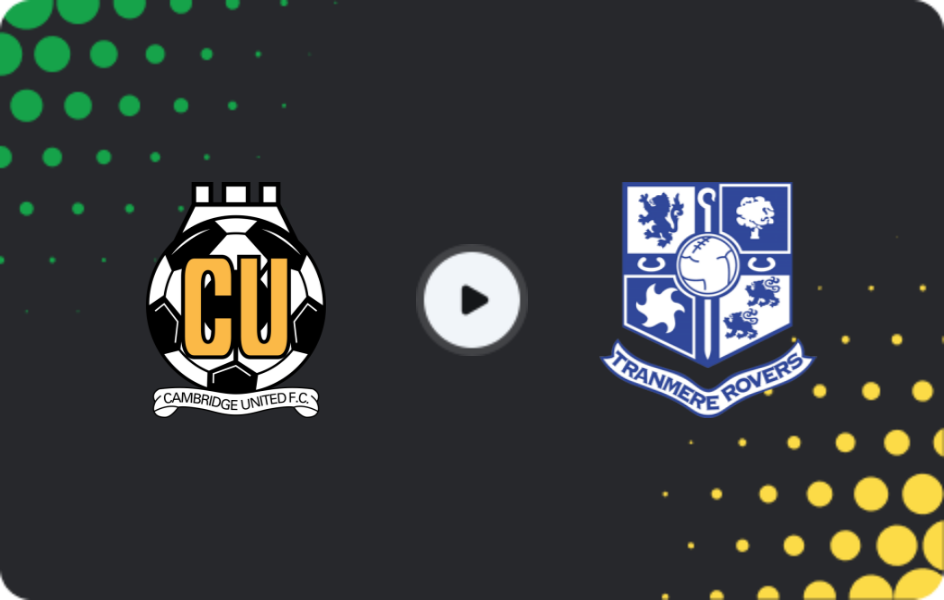 Where to watch Cambridge United — Tranmere, League Two, 24.01.2026