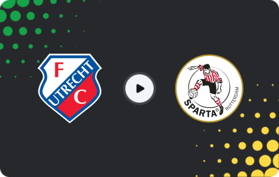 Where to watch Utrecht — Sparta Rotterdam, Eredivisie, 25.01.2026
