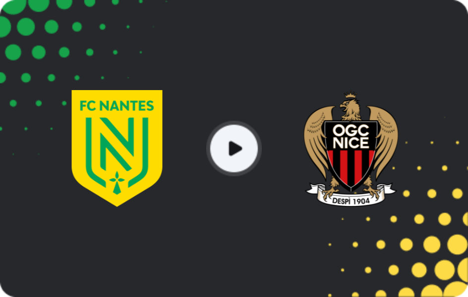 Where to watch Nantes — Nice, Ligue 1, 25.01.2026