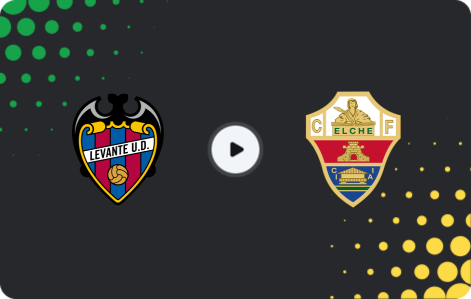 Where to watch Levante — Elche, La Liga, 25.01.2026