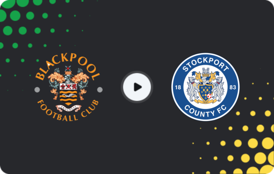 Where to watch Blackpool — Stockport County, League One, 27.01.2026