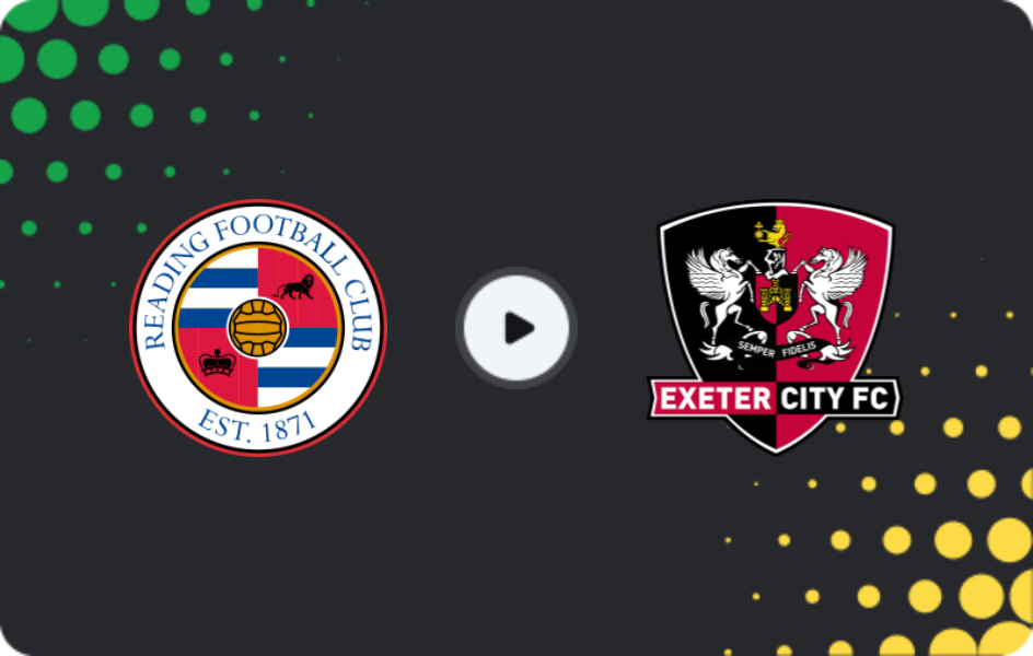 Where to watch Reading — Exeter City, League One, 27.01.2026