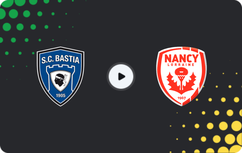 Where to watch Bastia — Nancy, Ligue 2, 30.01.2026