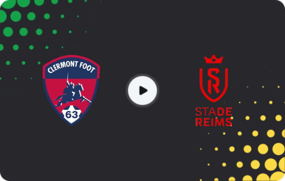 Where to watch Clermont Foot — Reims, Ligue 2, 30.01.2026