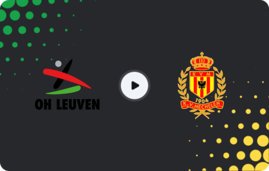 Where to watch OH Leuven — Mechelen, Jupiler Pro League, 31.01.2026