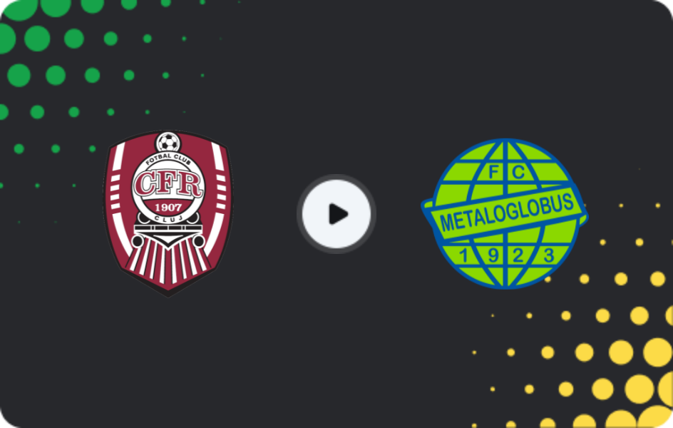 Where to watch CFR Cluj — Metaloglobus, Liga I, 31.01.2026
