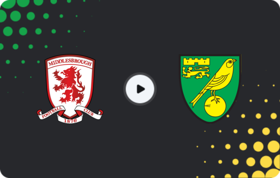 Where to watch Middlesbrough — Norwich, Championship, 31.01.2026