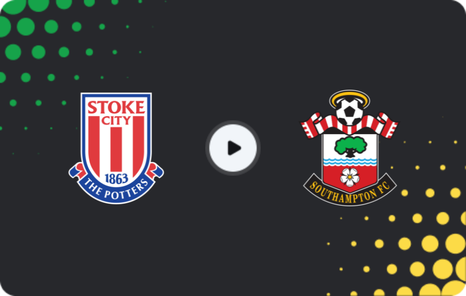 Where to watch Stoke City — Southampton, Championship, 31.01.2026