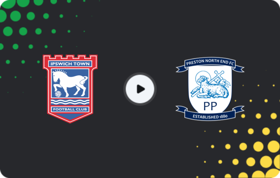 Where to watch Ipswich Town — Preston, Championship, 31.01.2026