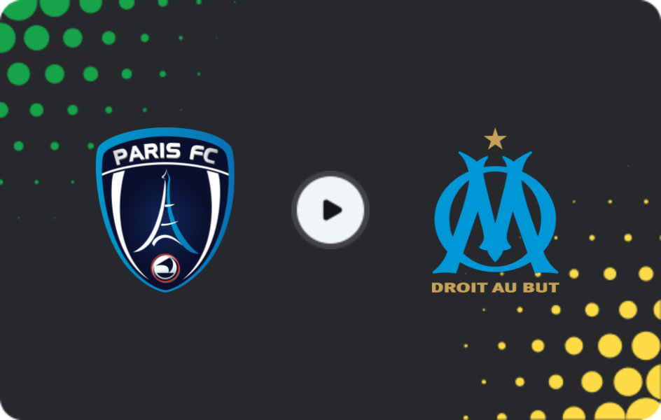 Where to watch Paris FC — Marseille, Ligue 1, 31.01.2026