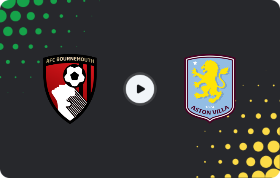Where to watch Bournemouth — Aston Villa, Premier League, 07.02.2026