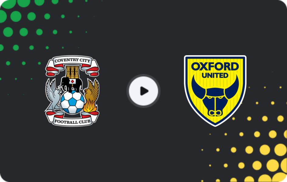 Where to watch Coventry — Oxford United, Championship, 07.02.2026