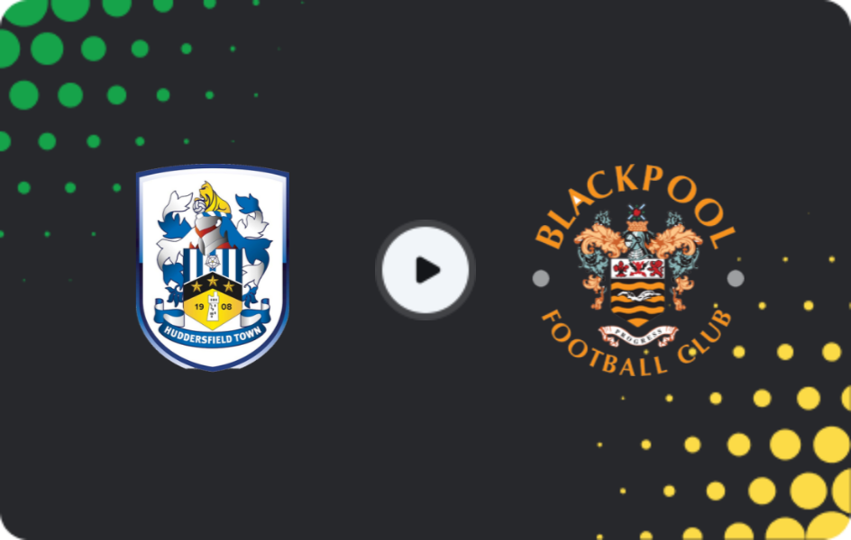 Where to watch Huddersfield — Blackpool, League One, 07.02.2026