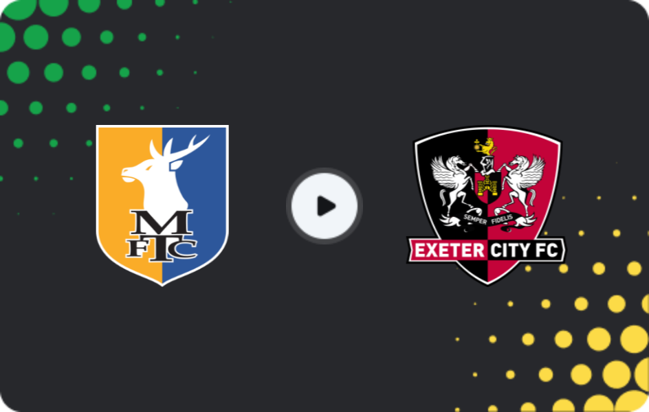 Where to watch Mansfield Town — Exeter City, League One, 07.02.2026