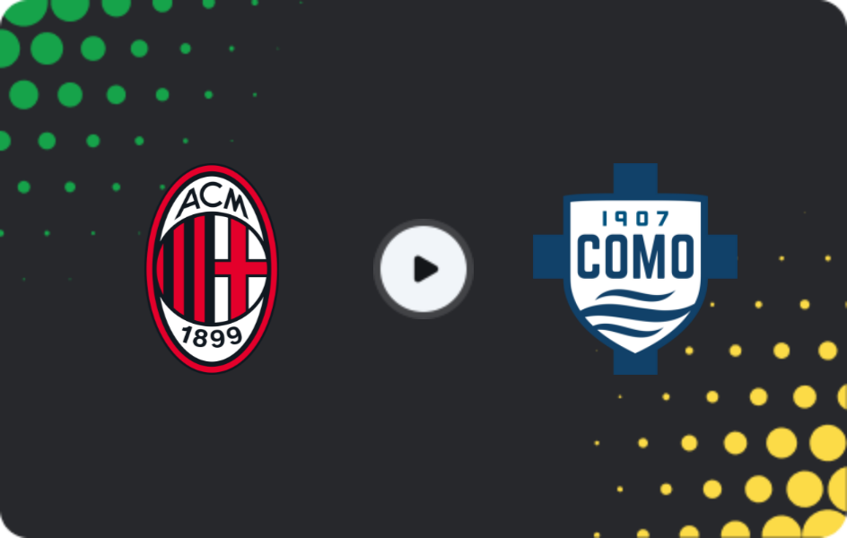 Where to watch Milan — Como, Serie A, 08.02.2026