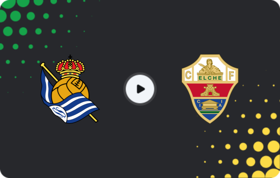 Where to watch Real Sociedad — Elche, La Liga, 08.02.2026