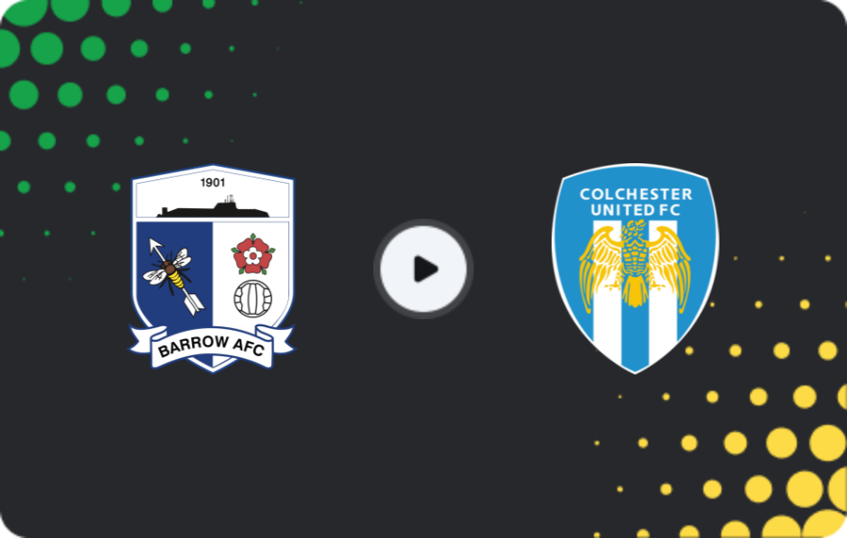 Where to watch Barrow — Colchester, League Two, 14.02.2026